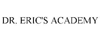 DR. ERIC'S ACADEMY