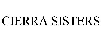 CIERRA SISTERS