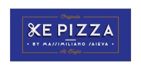 ORIGINALE KE PIZZA · BY MASSIMILIANO SAIEVA · ALTAGLIO