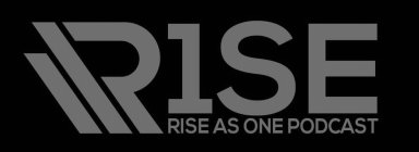 R1SE RISE AS ONE PODCAST