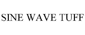 SINE WAVE TUFF