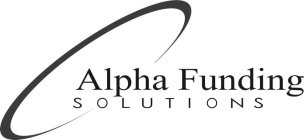 ALPHA FUNDING SOLUTIONS