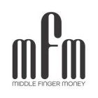 MFM MIDDLE FINGER MONEY