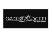 GAME STOP TEES LEVEL UP YOUR WARDROBE