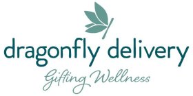 DRAGONFLY DELIVERY GIFTING WELLNESS