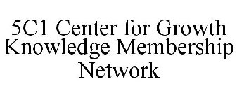5C1 CENTER FOR GROWTH KNOWLEDGE MEMBERSHIP NETWORK