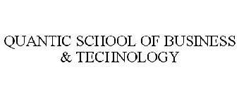 QUANTIC SCHOOL OF BUSINESS & TECHNOLOGY
