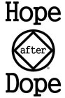 HOPE AFTER DOPE