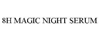 8H MAGIC NIGHT SERUM
