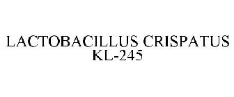 LACTOBACILLUS CRISPATUS KL-245