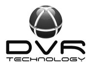 DVR TECHNOLOGY