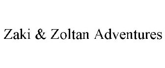 ZAKI & ZOLTAN ADVENTURES