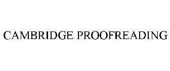 CAMBRIDGE PROOFREADING LLC