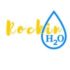 ROCKIN H2O