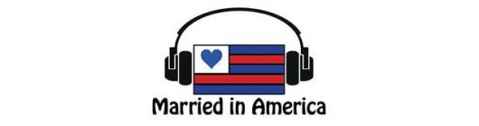 MARRIED IN AMERICA