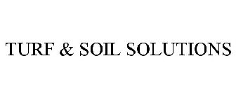 TURF & SOIL SOLUTIONS