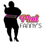 PHAT FANNY'S