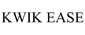 KWIK EASE