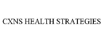 CXNS HEALTH STRATEGIES