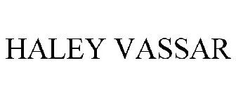 HALEY VASSAR