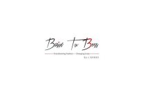 BASIX TU BOSS TRANSFORMING FASHION CHANGING LIVES BY: J. BANKS