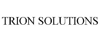 TRION SOLUTIONS