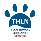 THLN TEXAS HUMANE LEGISLATION NETWORK