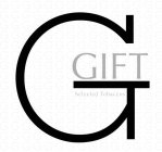 G GIFT SELECTED TOBACCOS