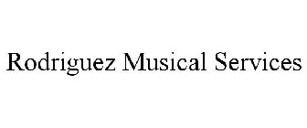 RODRIGUEZ MUSICAL SERVICES