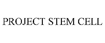 PROJECT STEM CELL