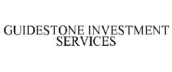GUIDESTONE INVESTMENT SERVICES