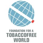 FOUNDATION FOR A TOBACCOFREE WORLD