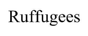 RUFFUGEES