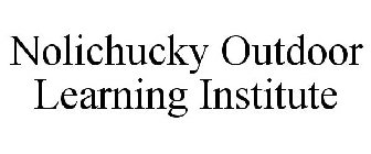 NOLICHUCKY OUTDOOR LEARNING INSTITUTE