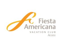 F FIESTA AMERICANA VACATION CLUB ACCESS