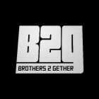 B2G BROTHERS 2 GETHER