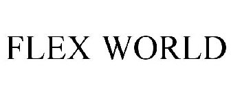 FLEX WORLD