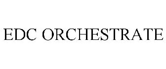 EDC ORCHESTRATE