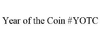 YEAR OF THE COIN #YOTC
