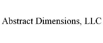 ABSTRACT DIMENSIONS, LLC