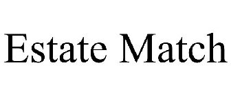ESTATE MATCH