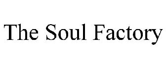 THE SOUL FACTORY