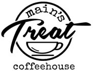 MAIN'S TREAT COFFEEHOUSE