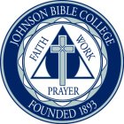 JOHNSON BIBLE COLLEGE FAITH PRAYER WORK FOUNDED 1893