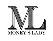 ML MONEY $ LADY