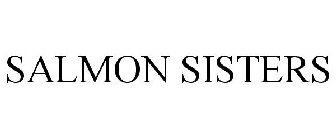 SALMON SISTERS