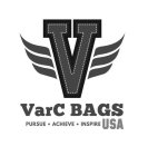 VARC BAGS PURSUE ACHIEVE INSPIRE USA