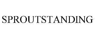 SPROUTSTANDING