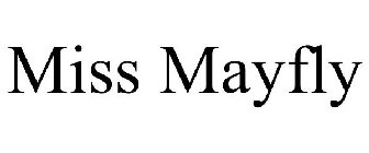 MISS MAYFLY
