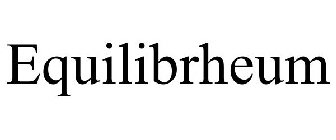 EQUILIBRHEUM